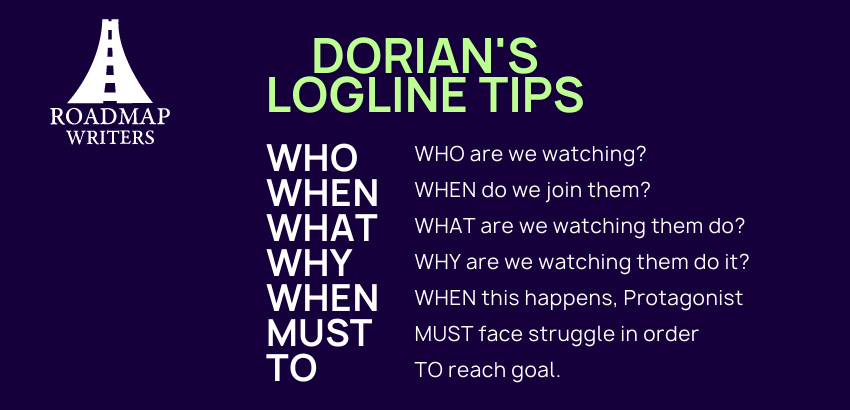 Dorian's Logline Tips