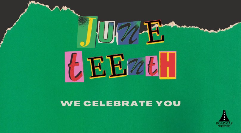 Juneteenth - we celebrate you