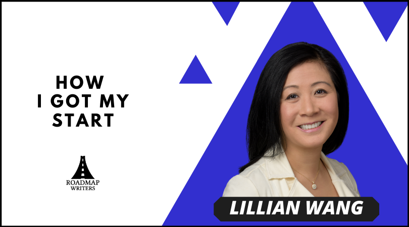 Lillian Wang - How I got my start