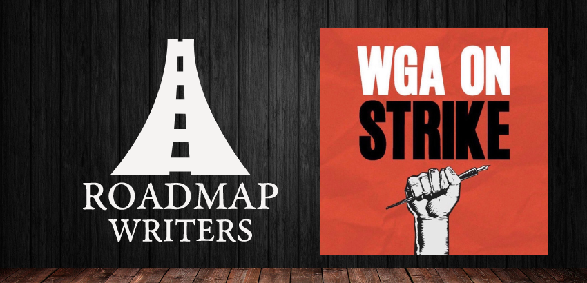 Roadmap Stands by the WGA Strike