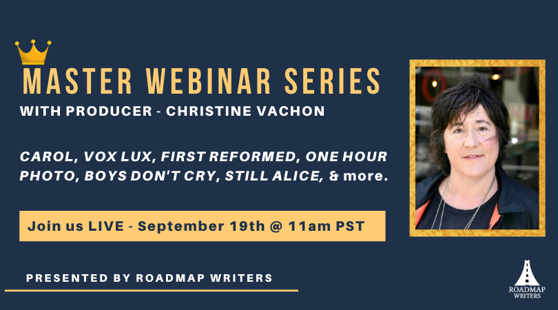 FREE Master Webinar Series with Producer Christine Vachon