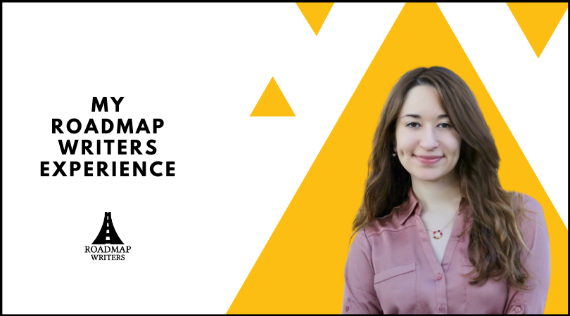 My Roadmap Writers Experience: Amena Kheshtchin-Kamel