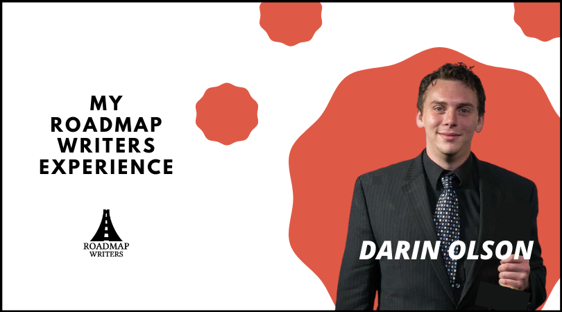 My Roadmap Writers Experience: Darin Olson