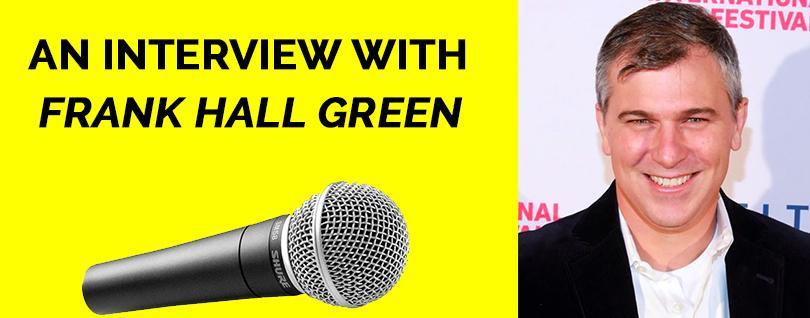 An Interview with Frank Hall Green