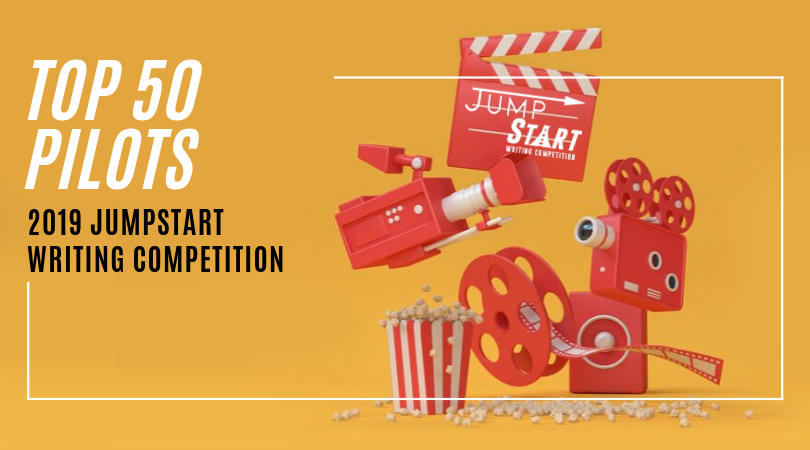 Top 50 Announced - 2019 JumpStart Writing Competition (Pilots)