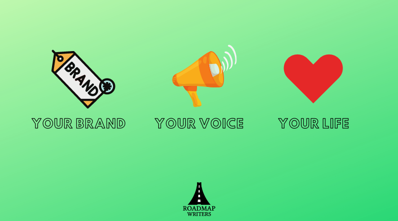 Your Brand, Your Voice, Your Life
