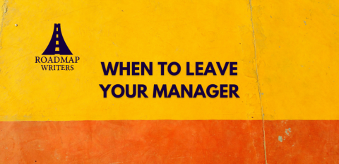 When To Leave Your Manager