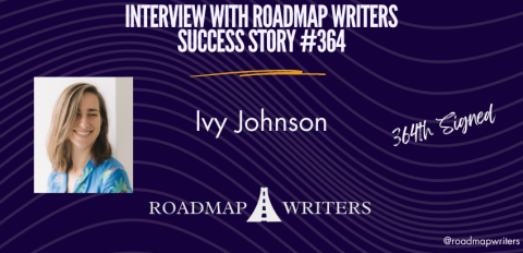 INTERVIEW WITH ROADMAP WRITERS SUCCESS STORY #364