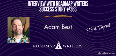 Interview with Roadmap Writers Success Story #363 - Adam Best