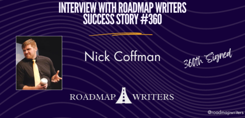 Interview with Roadmap Writers Success Story $360 - Nick Coffman