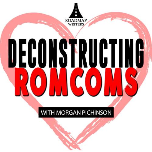 Webinar - Deconstructing RomComs