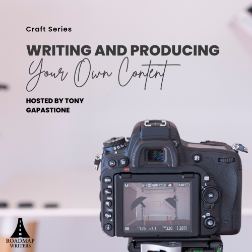 Writing and Producing Your Own Content 