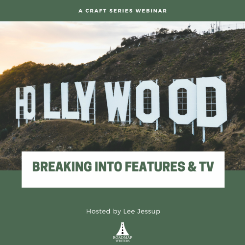 Breaking Into Features & TV Graphic