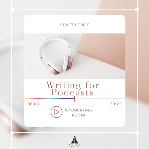 Writing for Podcasts