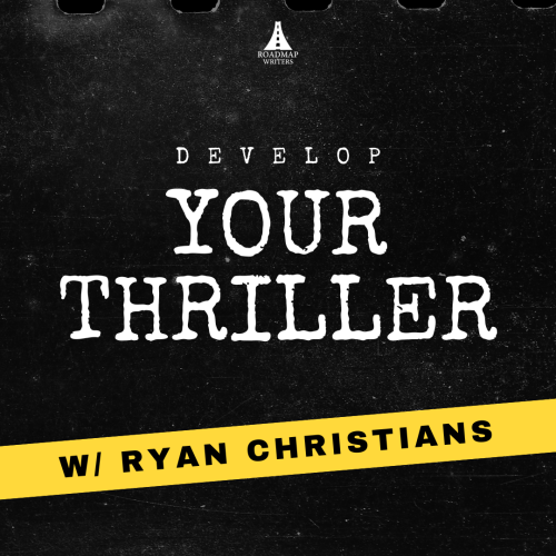 Develop Your Thriller