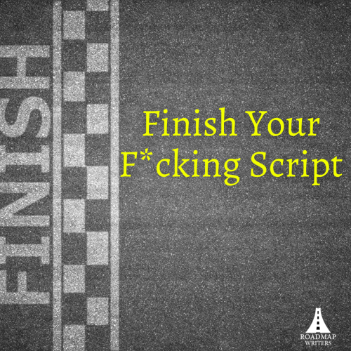 Finish Your Fcking Script