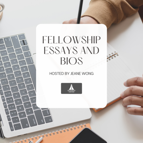Fellowship Essays and Bios